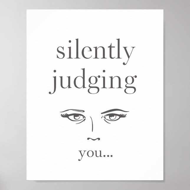 Poster Olhares Julgadores "Silenciosamente Julgando Você" (Frente)