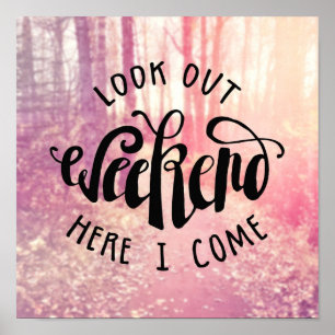 Poster Olhe para fora o fim de semana aqui que eu venho 2