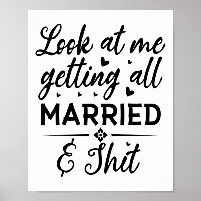 Poster Olhe Para Mim, Para Que Toda Esposa Casada Seja No (Frente)