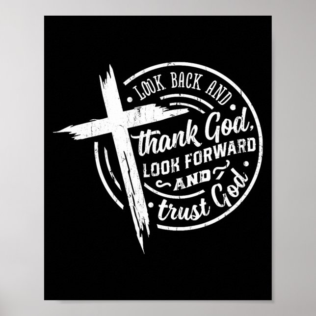 Poster Olhe para trás e agradeça a Deus Olhe para frente  (Frente)