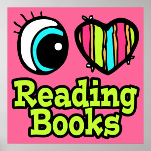 Poster Olho Brilhante Coração Eu Amo Ler Livros