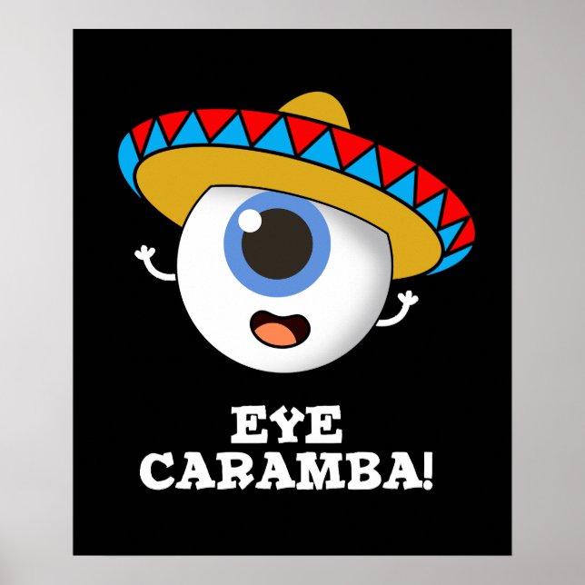 Poster Olho Caramba Engraçado Mexicano Pun Dark BG (Frente)