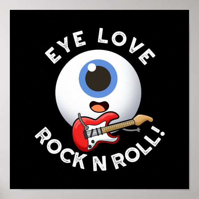 Poster Olhos Adoram Rock E Roll Engraçado Olho Escuro BG (Frente)
