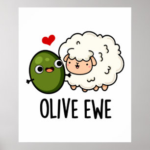 Poster Olive Ewe Engraçado Love Pun
