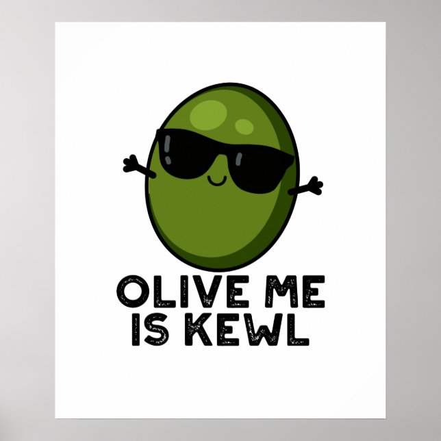 Poster Olive Me É Kewl Legal Olive Pun (Frente)