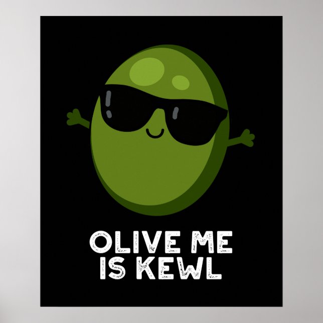 Poster Olive Me Is Kewl Cool Olive Pun Dark BG (Frente)
