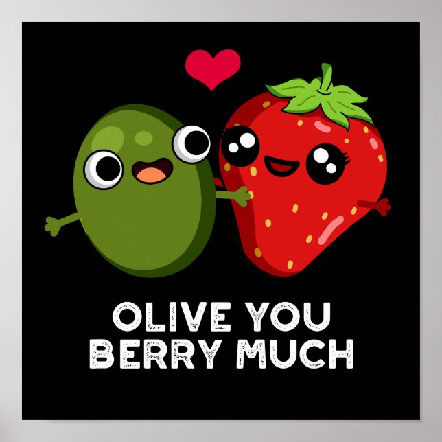 Poster Olive Você Berry Fruta Muito Engraçado Pun Dark BG (Frente)