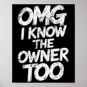 Poster Omg Conheço O Proprietário Muito Engraçado Dizendo