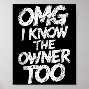 Poster Omg Conheço O Proprietário Muito Engraçado Dizendo