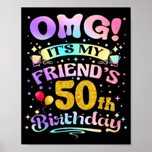 Poster Omg É o 50º Aniversário do Meu Amigo Feliz 50 Anos