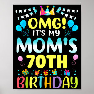 Poster Omg É o 70º Aniversário da Minha Mãe Doce 70 Anos 