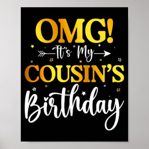 Poster Omg É O Aniversário Da Minha Prima Funny Feliz Ani