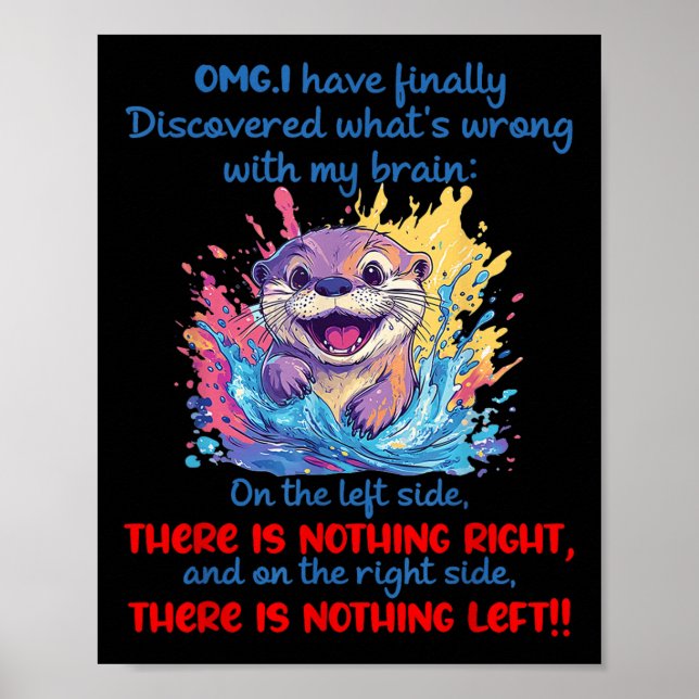 Poster Omg Eu Finalmente Descobri O Que Há De Errado Com  (Frente)