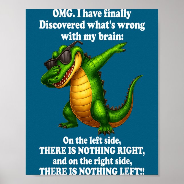 Poster Omg I Have Finally Discovered What's Wrong With My (Frente)