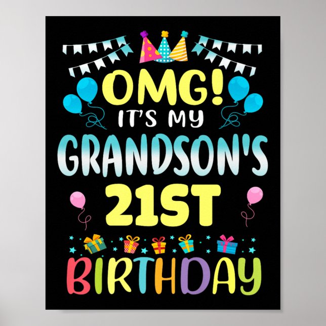 Poster Omg Its My Grandsons 21st Birthday Sweet 21 Years  (Frente)