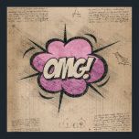 Poster OMG! Vintage Comic Book Steampunk Pop Art<br><div class="desc">OMG! Geeky Comic Books e 90 Grunge, Todos Cresceram! Brincadeira moderna na onomatopeia do eterno com o chique da pilha de galos em bolhas de voz de super-heróis num fundo de grunge. Este design abstrato vintage apresenta uma paleta maravilhosa que adiciona um perfeito pop de cor. Para personalizações ou outras...</div>