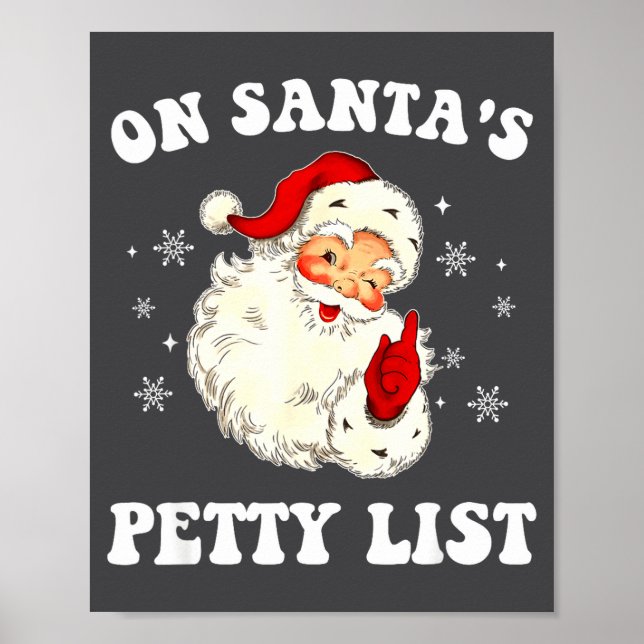 Poster On Santa's Petty List Santa Christmas Xmas Holiday (Frente)