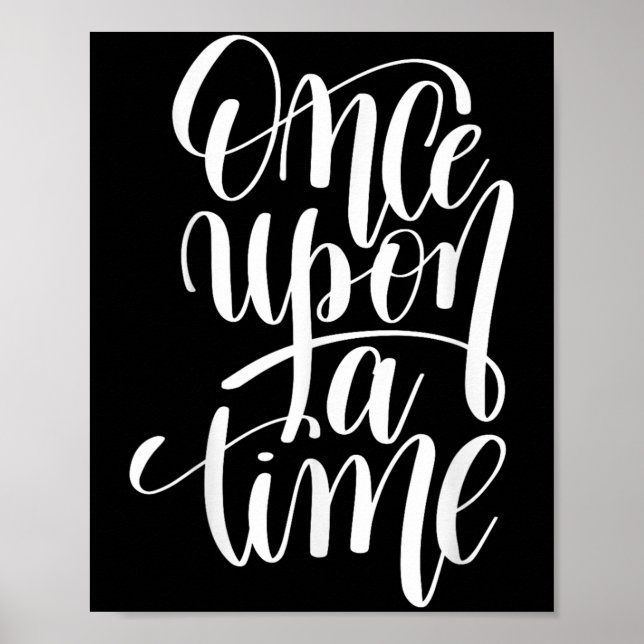 Poster Once Un A Time Gif (sitive Quote )  (Frente)