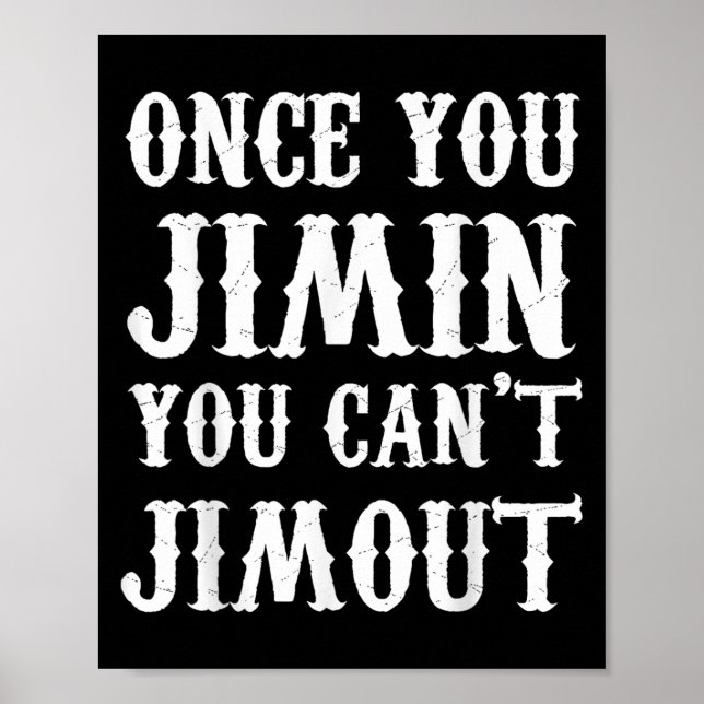 Poster Once You Jimin You Can't Jimout  (Frente)