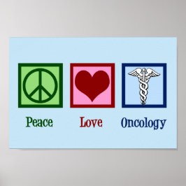 Poster Oncologista Peace Love Oncology Office