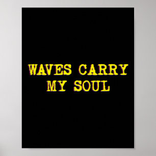 Poster Ondas Levam Minha Alma Meditação Mindfulness Paz I
