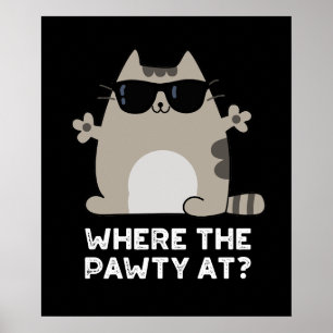 Poster Onde A Pawty Na Festa Engraçada Gato Pun Dark BG