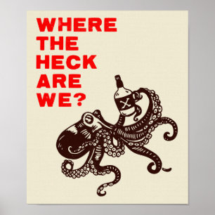 Poster Onde Estamos? Octopus Bonito Com Whiskey