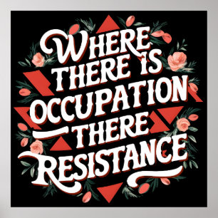 Poster Onde há ocupação há resistência