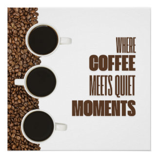Pôster Onde o Café Encontra Momentos de Silêncio – Café M