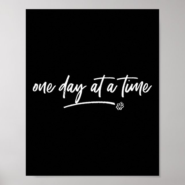 Poster One Day At A Time Sitive Motivational Quote Saying (Frente)