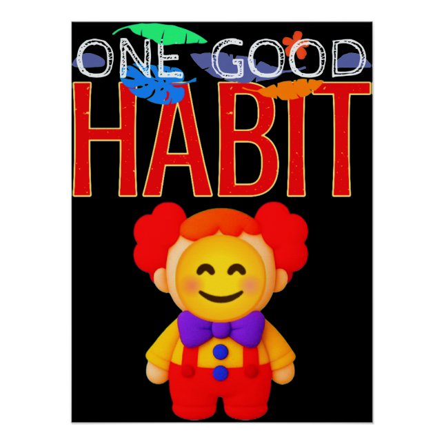 Pôster One Good Habit (Frente)