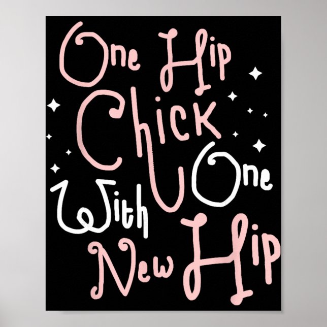 Poster One Hip Chick With One New Hip Hip Replacement Sur (Frente)