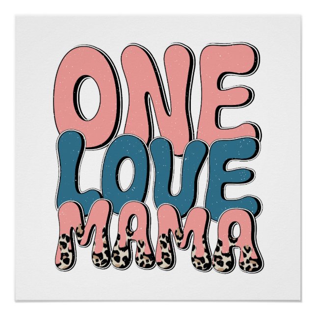 Pôster One Love Mama (Frente)