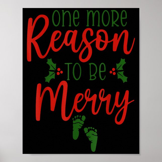 Poster One More Reason To Be Merry Christmas Pregnant Ann (Frente)