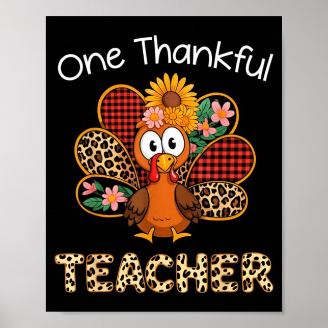 Poster One Thankful Teacher Funny Cute Turkey Thanksgivin (Frente)