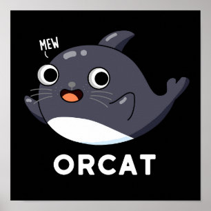 Poster Orcat Funny Orca Pun Dark BG