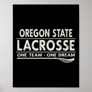 Poster Oregon State Lacrosse One Team One Dream