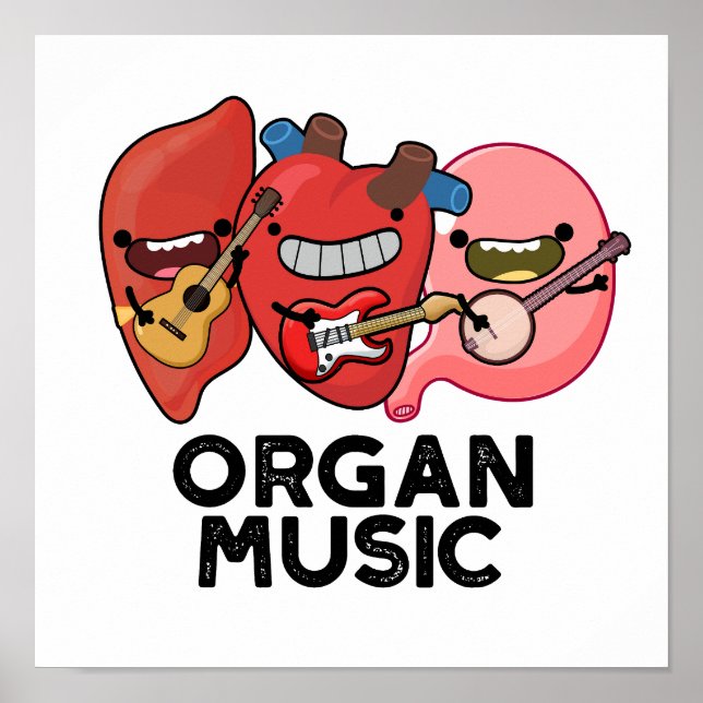 Poster Organ Music Funny Anatomy Body Parts Pun  (Frente)