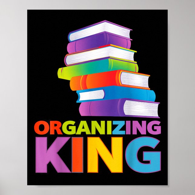Poster Organizing King Quote Fun For Books Lovers Librari (Frente)