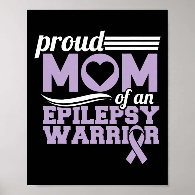 Poster Orgulho da Consciência da Epilepsia de uma Mãe de  (Frente)