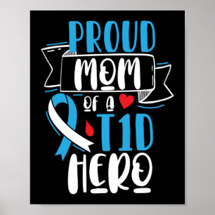 Poster Orgulho do MO de um Herói T1D Tipo 1 Diabetes Mãe