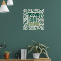 Orgulhosa Mãe de Plantas – Amante de Plantas Ousad