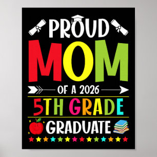 Poster Orgulhosa Mãe De Um Graduado Da Turma De 2026 5º A