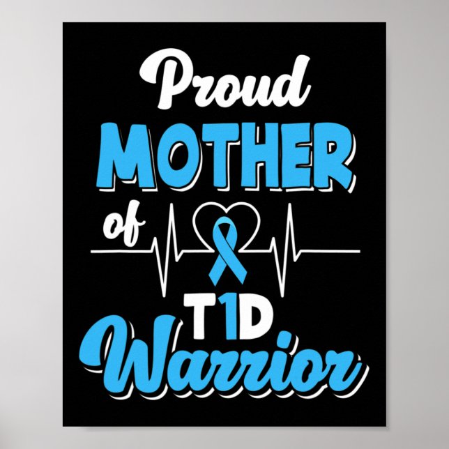 Poster Orgulhosa Mãe De Um Guerreiro Da T1d Diabetes Aw (Frente)