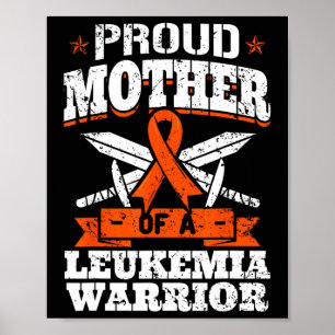 Poster Orgulhosa Mãe De Um Guerreiro De Leucemia Sensibil