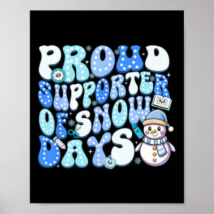 Poster Orgulhoso Apoiador De Dias De Neve Professor Engra