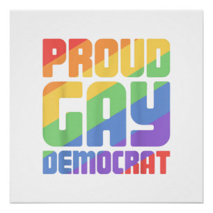 Pôster Orgulhoso Democrata Gay Engraçado LGBT