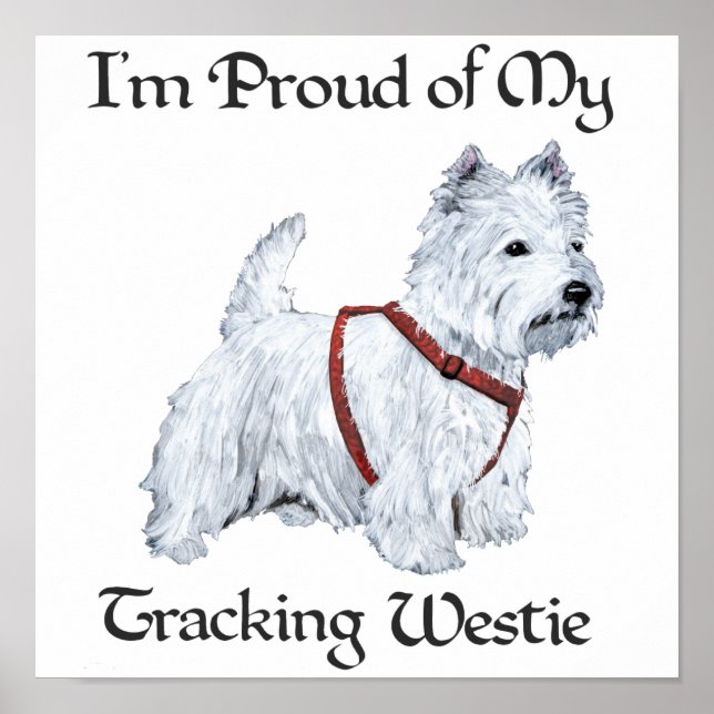 Pôster Orgulhoso do Meu Westie de Rastreamento (Frente)