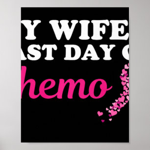 Poster Orgulhoso Marido Meu Último Dia de Cancer de Quími