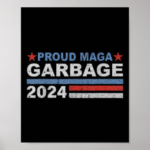 Poster _Orgulhoso Mega Garbage Trump Supporter